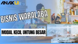 Usaha Waralaba Bermodal Kecil