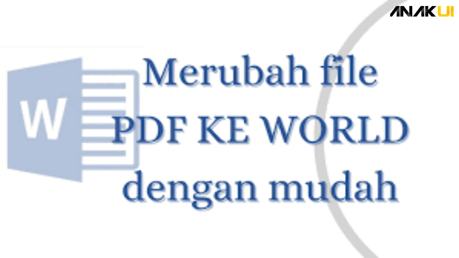 ara Mengubah File PDF ke Word
